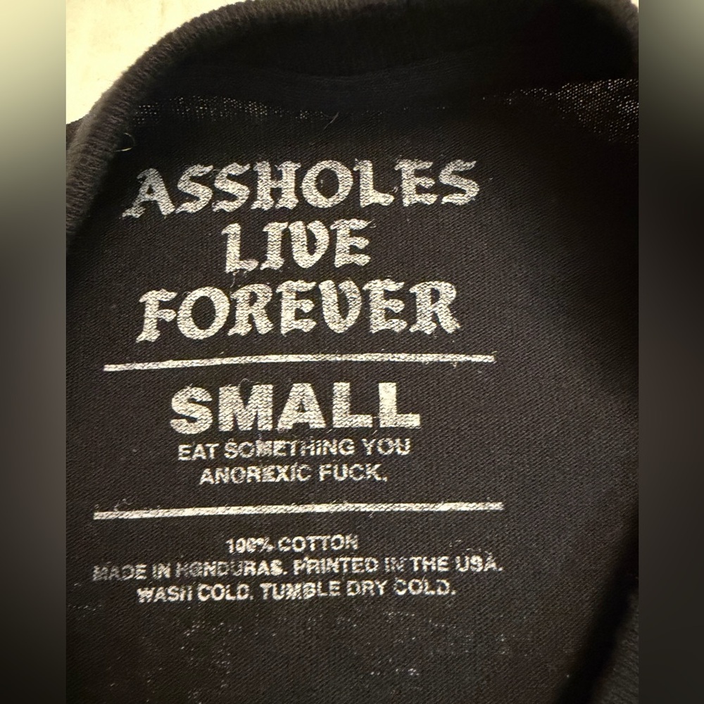 Assholes Live Forever Dying for You Black t-shirt NWOT - Picture 3 of 3
